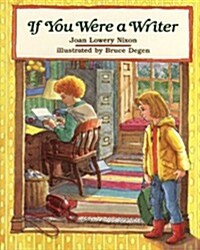 If You Were a Writer (Hardcover)