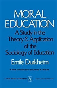 Moral Education (Paperback)