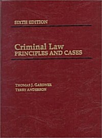 Criminal Law: Principles & Cases (6th, Mass Market Paperbound)