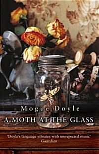 A Moth At The Glass (Paperback)