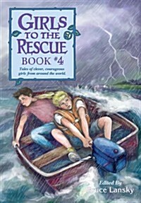 Girls to the Rescue, Book #4: Tales of Clever, Courageous Girls from Around the World (Paperback)