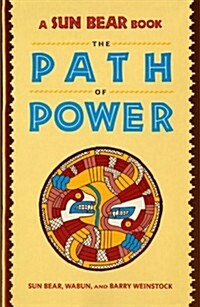 Sun Bear: The Path of Power (Paperback)