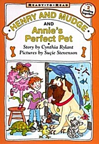 Henry and Mudge and Annies Perfect Pet: Ready-To-Read Level 2 (Hardcover, Repackage)