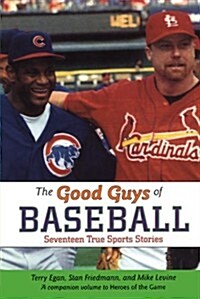 Good Guys of Baseball (Paperback)