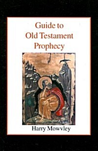 Guide to Old Testament Prophecy (Paperback, Revised)