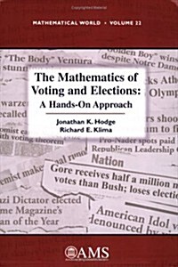 The Mathematics Of Voting And Elections (Paperback)