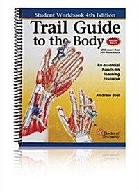 Trail Guide to the Body: Student Workbook (Spiral, 4)