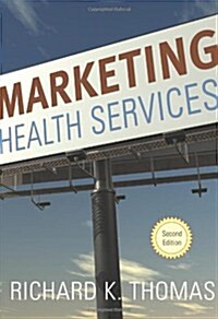 Marketing Health Services (Hardcover, 2nd)