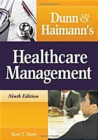 Dunn and Haimanns Healthcare Management (Hardcover, 9)