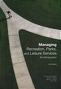 Managing Recreation, Parks and Leisure Services (Paperback, 3, UK)