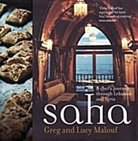 Saha: A Chefs Journey Through Lebanon and Syria (Paperback)