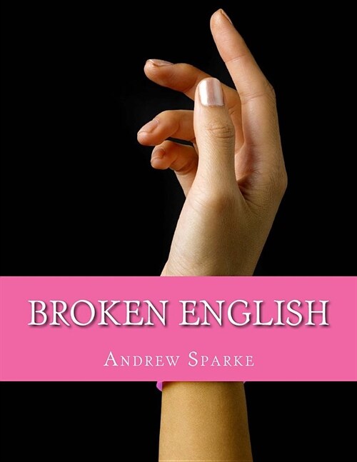 Broken English: Large Print edition (Paperback)