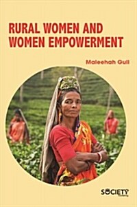 Rural Women and Women Empowerment (Hardcover)