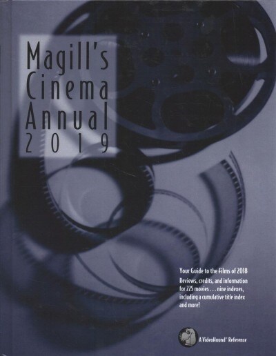 Magills Cinema Annual: 2019: A Survey of Films of 2018 (Hardcover, 2019)