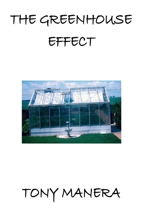 The Greenhouse Effect (Paperback)