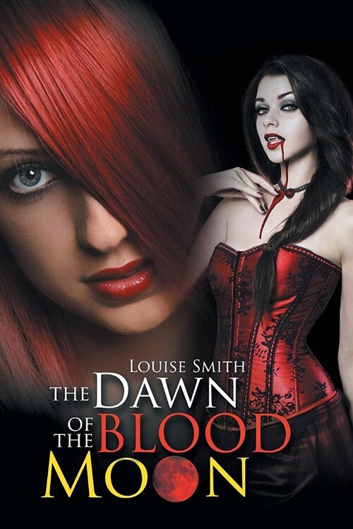 The Dawn of the Blood Moon (Paperback)