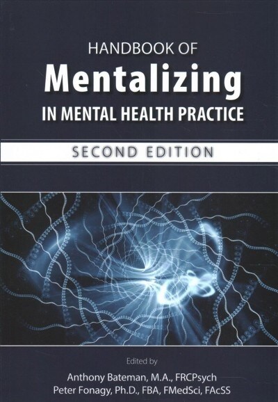 Handbook of Mentalizing in Mental Health Practice (Paperback, 2)