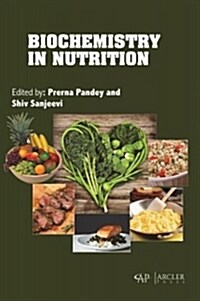 Biochemistry in Nutrition (Hardcover)