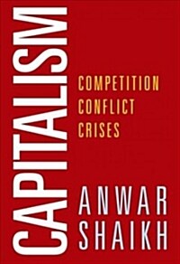 Capitalism: Competition, Conflict, Crises (Paperback)