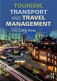 Tourism, Transport and Travel Management (Paperback)