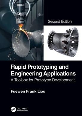 Rapid Prototyping and Engineering Applications: A Toolbox for Prototype Development, Second Edition (Hardcover, 2)