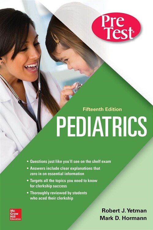 Pediatrics Pretest Self-Assessment and Review, Fifteenth Edition (Paperback, 15)