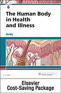 The Human Body in Health and Illness + Anatomy & Physiology Online Access Code (Paperback, 6th, PCK)