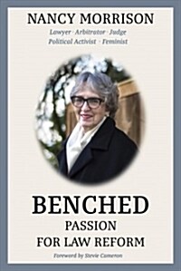 Benched: Passion for Law Reform (Paperback)