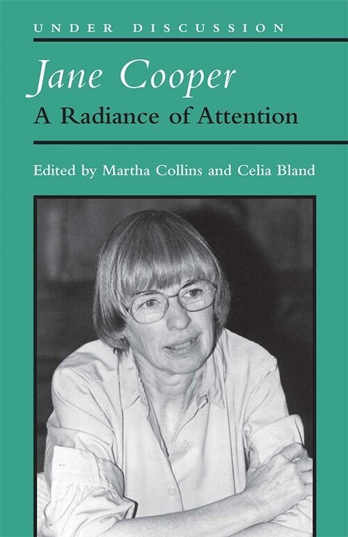 Jane Cooper: A Radiance of Attention (Paperback)