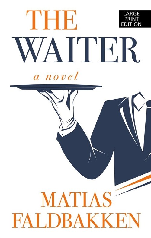 The Waiter (Library Binding)