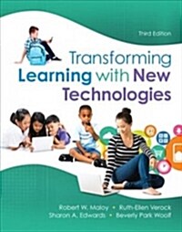 Transforming Learning With New Technologies (Unbound, 3rd)