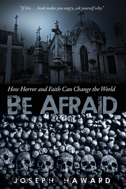 Be Afraid (Paperback)