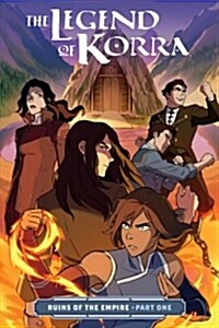 The Legend of Korra: Ruins of the Empire Part One (Paperback)
