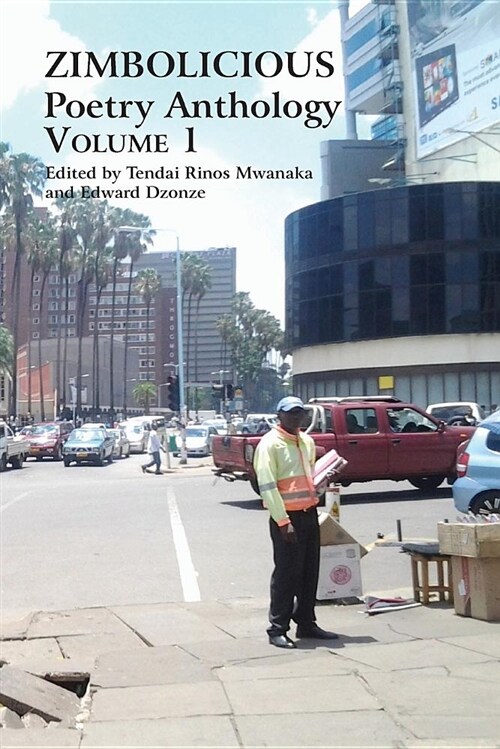 Zimbolicious Poetry Anthology: Volume 1 (Paperback)