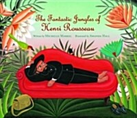 The Fantastic Jungles of Henri Rousseau (Paperback)