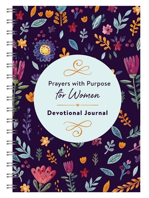 Prayers with Purpose for Women Devotional Journal (Spiral)