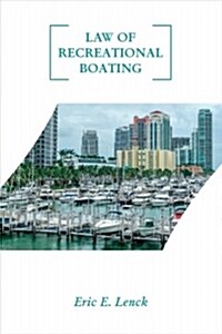 Law of Recreational Boating (Paperback)