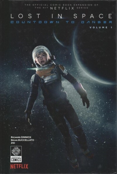 Lost in Space: Countdown to Danger: Exclusive Diamond Photo Cover (Hardcover)