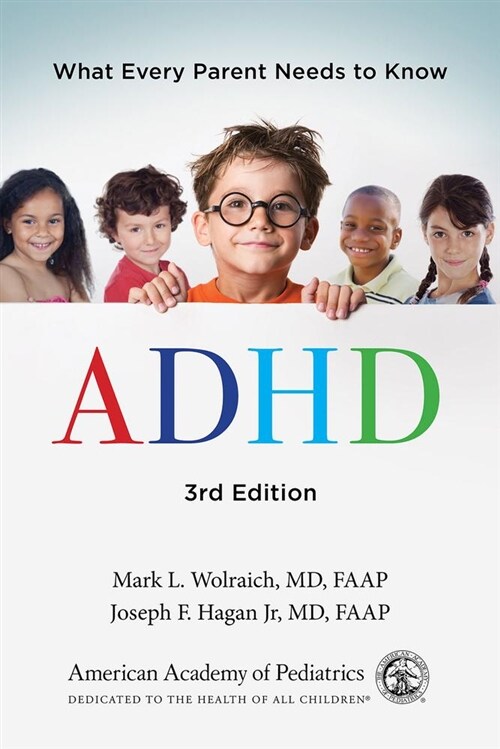 ADHD: What Every Parent Needs to Know (Paperback, 3)