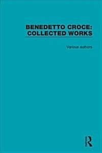 Benedetto Croce : Collected Works (Multiple-component retail product)