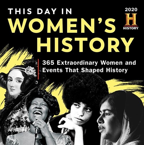 2020 History Channel This Day in Womens History Boxed Calendar: 365 Extraordinary Women and Events That Shaped History (Daily)