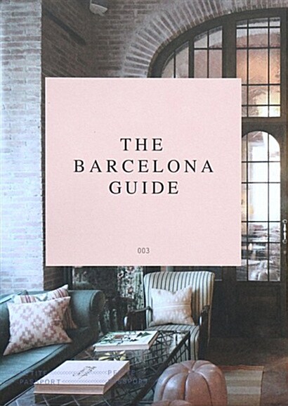 Petite Passport : The Barcelona Guide (네덜란드판): 2017년호