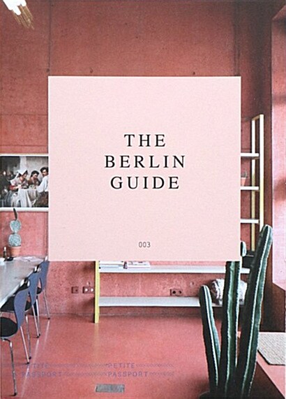 Petite Passport : The Berlin Guide (네덜란드판): 2017년호