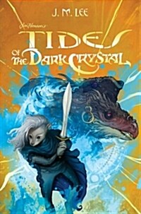 Tides of the Dark Crystal #3 (Paperback)