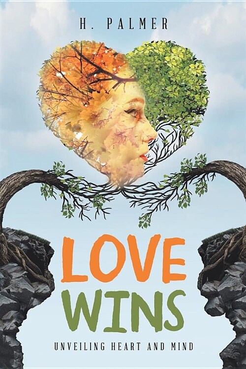 Love Wins: Unveiling Heart and Mind (Paperback)