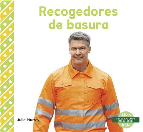 Recogedores de Basura (Garbage Collectors) (Paperback)