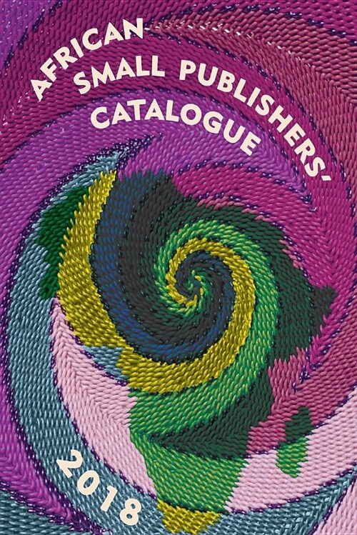 African Small Publishers Catalogue 2018 (Paperback)