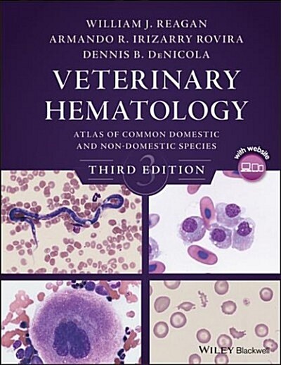 Veterinary Hematology : Atlas of Common Domestic and Non-Domestic Species (Hardcover, 3 ed)
