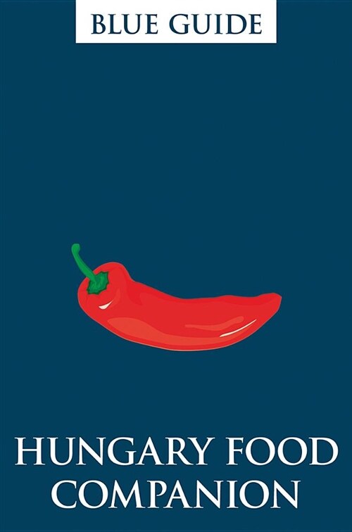 Hungary Food Companion (Paperback)
