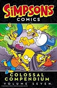 Simpsons Comics Colossal Compendium: Volume 7 (Paperback)
